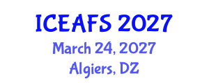 International Conference on Economic and Financial Sciences (ICEAFS) March 24, 2027 - Algiers, Algeria International Conference on Economic and Financial Sciences (ICEAFS) March 24, 2027 - Algiers, Algeria