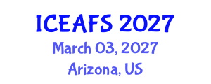 International Conference on Economic and Financial Sciences (ICEAFS) March 03, 2027 - Arizona, United States International Conference on Economic and Financial Sciences (ICEAFS) March 03, 2027 - Arizona, United States