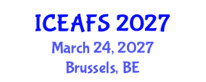 International Conference on Economic and Financial Sciences (ICEAFS) March 24, 2027 - Brussels, Belgium International Conference on Economic and Financial Sciences (ICEAFS) March 24, 2027 - Brussels, Belgium