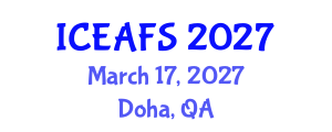 International Conference on Economic and Financial Sciences (ICEAFS) March 17, 2027 - Doha, Qatar International Conference on Economic and Financial Sciences (ICEAFS) March 17, 2027 - Doha, Qatar