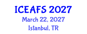International Conference on Economic and Financial Sciences (ICEAFS) March 22, 2027 - Istanbul, Turkey International Conference on Economic and Financial Sciences (ICEAFS) March 22, 2027 - Istanbul, Turkey