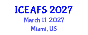 International Conference on Economic and Financial Sciences (ICEAFS) March 11, 2027 - Miami, United States International Conference on Economic and Financial Sciences (ICEAFS) March 11, 2027 - Miami, United States