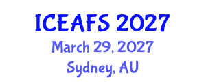 International Conference on Economic and Financial Sciences (ICEAFS) March 29, 2027 - Sydney, Australia International Conference on Economic and Financial Sciences (ICEAFS) March 29, 2027 - Sydney, Australia