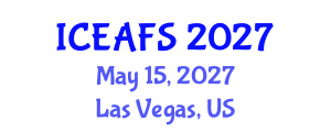 International Conference on Economic and Financial Sciences (ICEAFS) May 15, 2027 - Las Vegas, United States International Conference on Economic and Financial Sciences (ICEAFS) May 15, 2027 - Las Vegas, United States