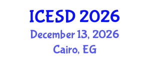 International Conference on Economic and Social Development (ICESD) December 13, 2026 - Cairo, Egypt International Conference on Economic and Social Development (ICESD) December 13, 2026 - Cairo, Egypt