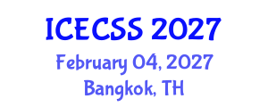 International Conference on Economic, Cultural and Social Studies (ICECSS) February 04, 2027 - Bangkok, Thailand