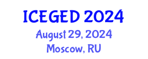 International Conference on Economic Geography and Economic Development (ICEGED) August 29, 2024 - Moscow, Russia