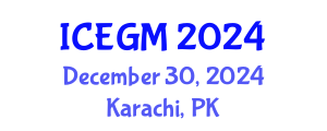 International Conference on Economic Geology and Mineralogy (ICEGM) December 30, 2024 - Karachi, Pakistan