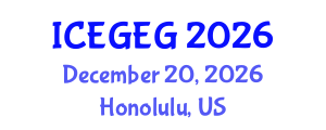 International Conference on Economic Globalization and Economic Geography (ICEGEG) December 20, 2026 - Honolulu, United States International Conference on Economic Globalization and Economic Geography (ICEGEG) December 20, 2026 - Honolulu, United States