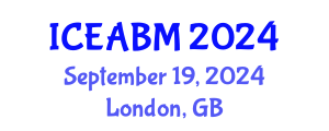 International Conference on Economics, Accounting and Business Management (ICEABM) September 19, 2024 - London, United Kingdom