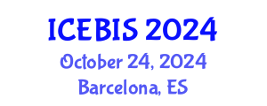 International Conference on Economics and Business Information Sciences (ICEBIS) October 24, 2024 - Barcelona, Spain