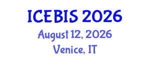 International Conference on Economics and Business Information Sciences (ICEBIS) August 12, 2026 - Venice, Italy