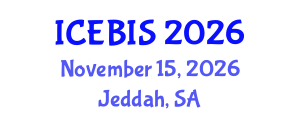 International Conference on Economics and Business Information Sciences (ICEBIS) November 15, 2026 - Jeddah, Saudi Arabia