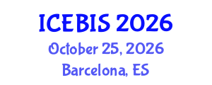 International Conference on Economics and Business Information Sciences (ICEBIS) October 25, 2026 - Barcelona, Spain