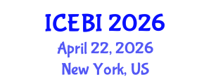 International Conference on Economics and Business Innovation (ICEBI) April 22, 2026 - New York, United States