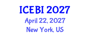 International Conference on Economics and Business Innovation (ICEBI) April 22, 2027 - New York, United States International Conference on Economics and Business Innovation (ICEBI) April 22, 2027 - New York, United States