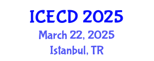 International Conference on Economics and Community Development (ICECD) March 22, 2025 - Istanbul, Turkey