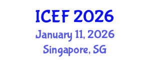 International Conference on Economics and Finance (ICEF) January 11, 2026 - Singapore, Singapore