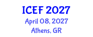International Conference on Economics and Finance (ICEF) April 08, 2027 - Athens, Greece International Conference on Economics and Finance (ICEF) April 08, 2027 - Athens, Greece