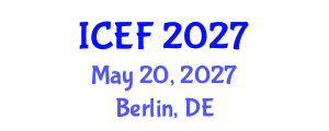 International Conference on Economics and Finance (ICEF) May 20, 2027 - Berlin, Germany International Conference on Economics and Finance (ICEF) May 20, 2027 - Berlin, Germany