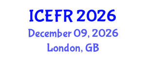 International Conference on Economics and Finance Research (ICEFR) December 09, 2026 - London, United Kingdom International Conference on Economics and Finance Research (ICEFR) December 09, 2026 - London, United Kingdom