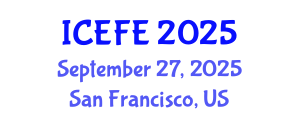 International Conference on Economics and Financial Education (ICEFE) September 27, 2025 - San Francisco, United States