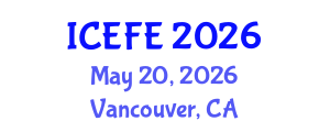 International Conference on Economics and Financial Education (ICEFE) May 20, 2026 - Vancouver, Canada