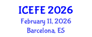 International Conference on Economics and Financial Engineering (ICEFE) February 11, 2026 - Barcelona, Spain