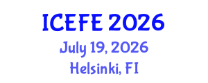 International Conference on Economics and Financial Engineering (ICEFE) July 19, 2026 - Helsinki, Finland