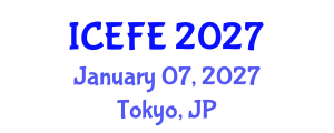 International Conference on Economics and Financial Engineering (ICEFE) January 07, 2027 - Tokyo, Japan International Conference on Economics and Financial Engineering (ICEFE) January 07, 2027 - Tokyo, Japan