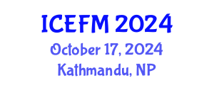 International Conference on Economics and Financial Management (ICEFM) October 17, 2024 - Kathmandu, Nepal