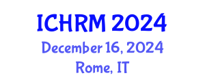 International Conference on Economics and Human Resource Management (ICHRM) December 16, 2024 - Rome, Italy