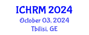 International Conference on Economics and Human Resource Management (ICHRM) October 03, 2024 - Tbilisi, Georgia