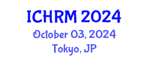 International Conference on Economics and Human Resource Management (ICHRM) October 03, 2024 - Tokyo, Japan