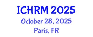 International Conference on Economics and Human Resource Management (ICHRM) October 28, 2025 - Paris, France
