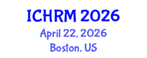 International Conference on Economics and Human Resource Management (ICHRM) April 22, 2026 - Boston, United States