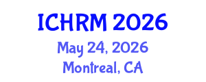 International Conference on Economics and Human Resource Management (ICHRM) May 24, 2026 - Montreal, Canada