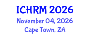 International Conference on Economics and Human Resource Management (ICHRM) November 04, 2026 - Cape Town, South Africa