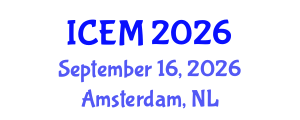 International Conference on Economics and Management (ICEM) September 16, 2026 - Amsterdam, Netherlands