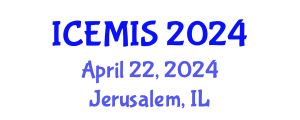 International Conference on Economics and Management Information Systems (ICEMIS) April 22, 2024 - Jerusalem, Israel