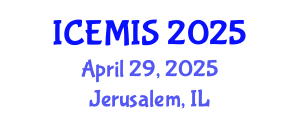 International Conference on Economics and Management Information Systems (ICEMIS) April 29, 2025 - Jerusalem, Israel