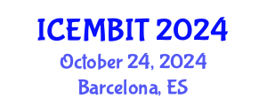 International Conference on Economics, and Management of Business, Innovation and Technology (ICEMBIT) October 24, 2024 - Barcelona, Spain