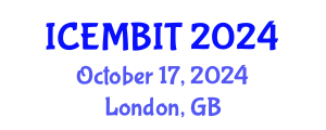International Conference on Economics, and Management of Business, Innovation and Technology (ICEMBIT) October 17, 2024 - London, United Kingdom