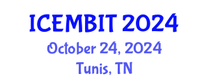 International Conference on Economics, and Management of Business, Innovation and Technology (ICEMBIT) October 24, 2024 - Tunis, Tunisia