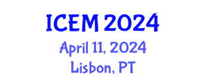 International Conference on Economics and Marketing (ICEM) April 11, 2024 - Lisbon, Portugal