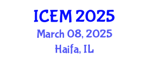 International Conference on Economics and Marketing (ICEM) March 08, 2025 - Haifa, Israel