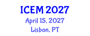 International Conference on Economics and Marketing (ICEM) April 15, 2027 - Lisbon, Portugal International Conference on Economics and Marketing (ICEM) April 15, 2027 - Lisbon, Portugal