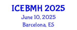 International Conference on Economics, Business, Management and Humanities (ICEBMH) June 10, 2025 - Barcelona, Spain