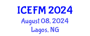 International Conference on Economics, Finance and Management (ICEFM) August 08, 2024 - Lagos, Nigeria