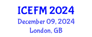 International Conference on Economics, Finance and Management (ICEFM) December 09, 2024 - London, United Kingdom